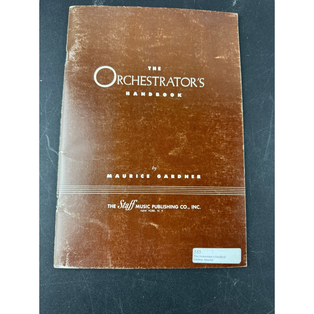 The Orchestrator's Handbook Maurice Gardner Vintage Music Theory Reference 1972
